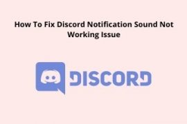 How To Fix Discord Notification Sound Not Working Issue